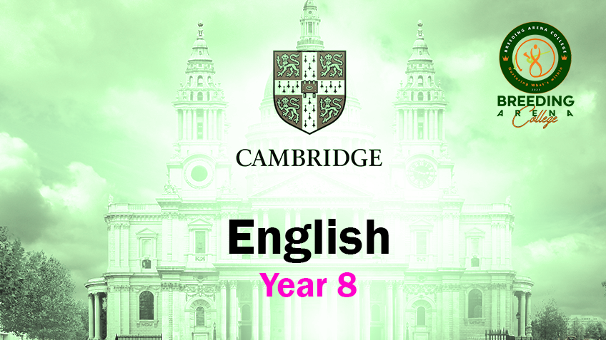 Cambridge English - Year 8