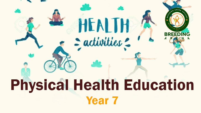 Physical and Health Education- Year 7
