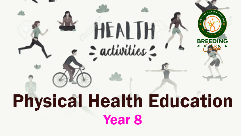 Physical and Health Education- Year 8