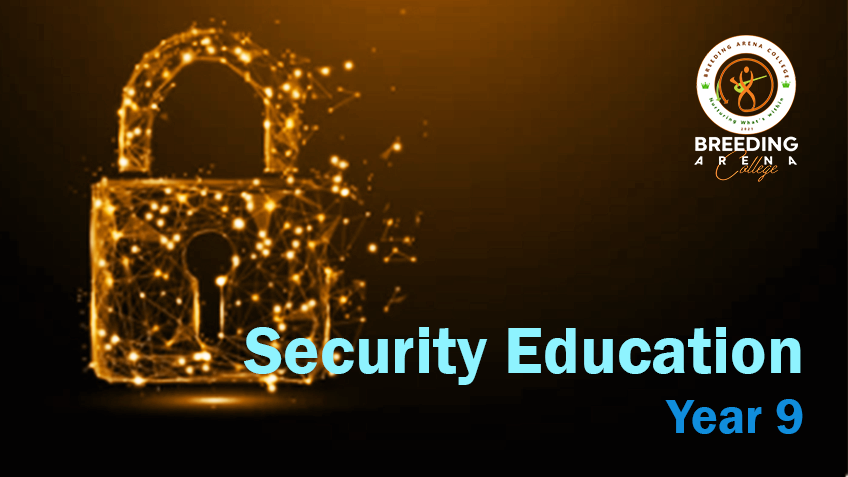 Security Education- Year 9
